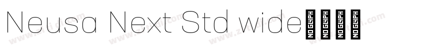 Neusa Next Std wide字体转换